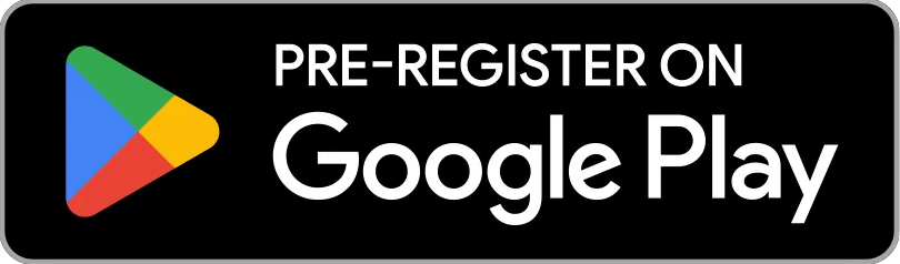 Pre-register on Google Play